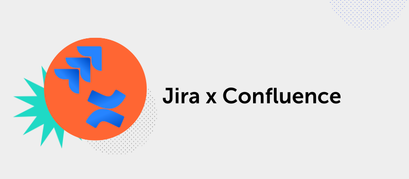 jira x confluence